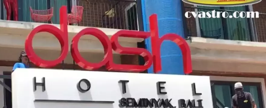 Pemasangan Signage Dash Hotel Seminyak Bali